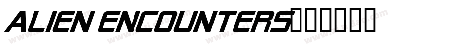 Alien Encounters字体转换